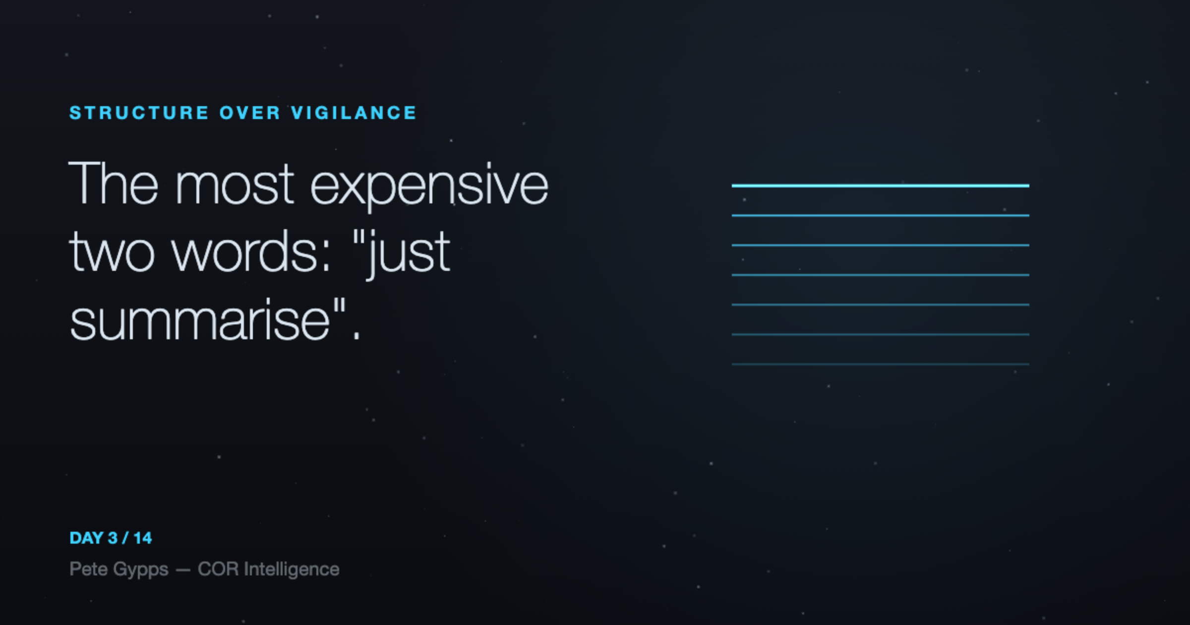 The most expensive two words in AI work: "just summarise".
